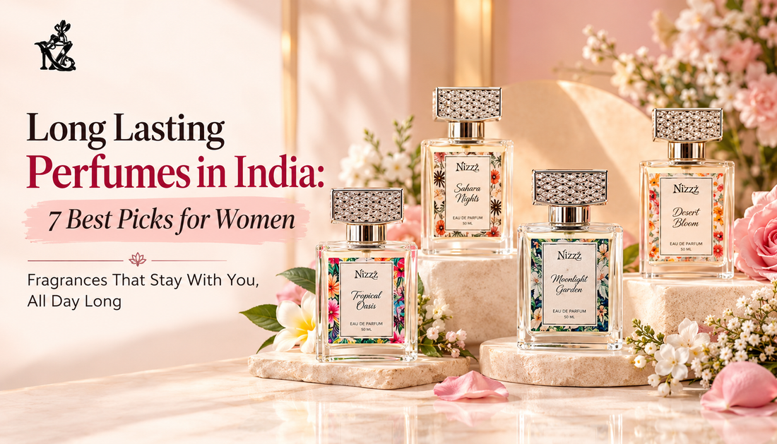 Long Lasting Perfumes in India: 7 Best Picks for Women