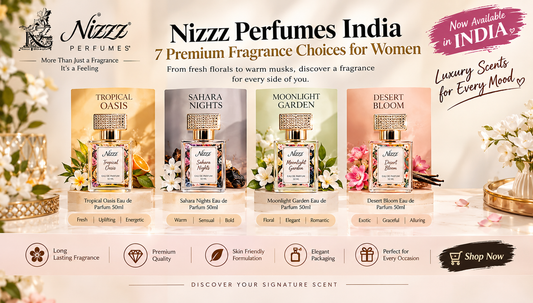 Nizzz Perfumes India: 7 Premium Fragrance Choices for Women