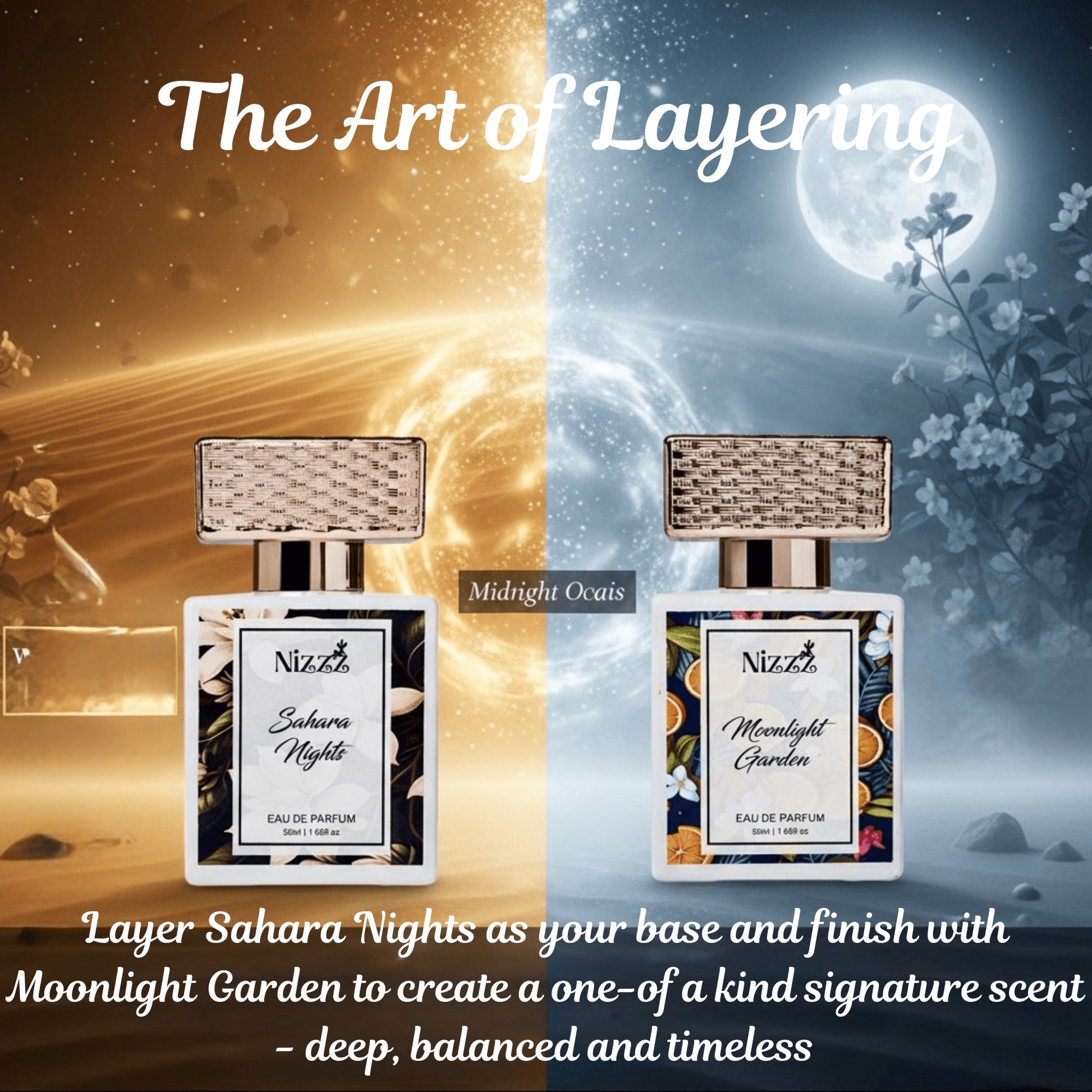 Layer Sahara Nights & Moonlight Garden perfumes for a signature scent — deep, balanced, timeless floral fragrance
