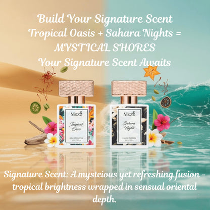 Tropical Oasis and Sahara Nights perfumes: signature scent fusion of tropical brightness and oriental depth